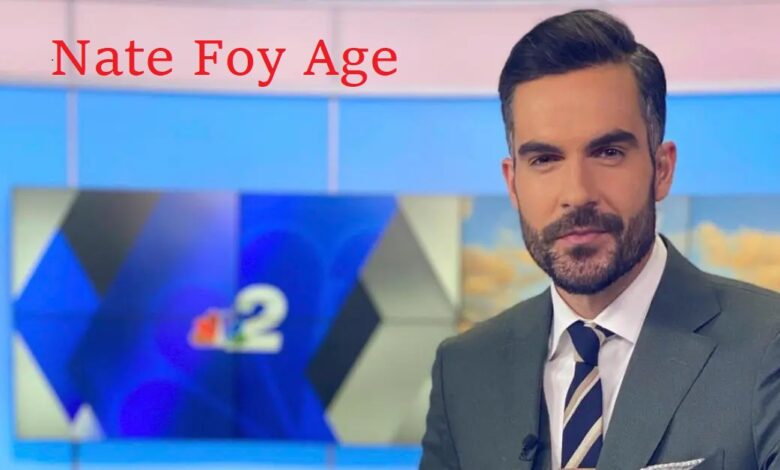 Nate Foy Age