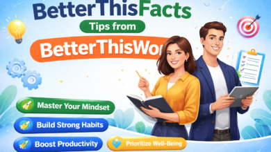 BetterThisFacts Tips from BetterThisWorld